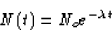 \begin{displaymath}
N(t) = N_o e^{-\lambda t}\end{displaymath}