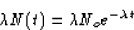 \begin{displaymath}
\lambda N(t) = \lambda N_o e^{-\lambda t}\end{displaymath}